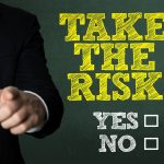 How To Harness The Art Of Risk-Taking For Extraordinary Results