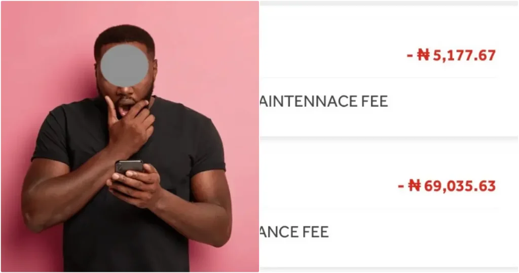 Man raises alarm as bank debits him N74K as 'maintenance charges'