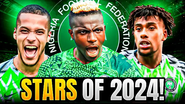 Top 12 Nigerian Football Stars Who Dominated 2024: Super Eagles’ Year Of Glory