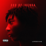 Lordeyang – God of Ikenga  download latest mp3